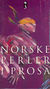"Omslagsbilde:Norske perler i prosa 3 : noveller 1975-1993"