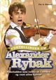 Omslagsbilde:Fortellingen om Alexander Rybak : askeladden som dro ut i verden og vant alles hjerter