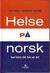 Omslagsbilde:Helse på norsk : god helse slik folk ser det