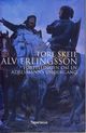 Cover photo:Alv Erlingsson : fortellingen om en adelsmanns undergang