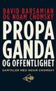 Omslagsbilde:Propaganda og offentlighet : samtaler med Noam Chomsky