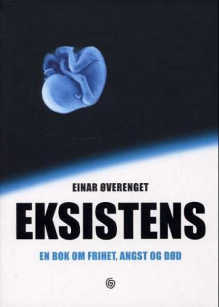 Eksistens : en bok om frihet, angst og død