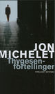 Cover photo:Thygesen-fortellinger