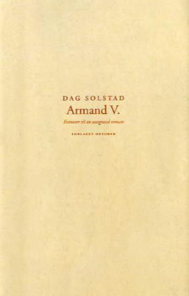 Armand V. : fotnoter til en uutgravd roman