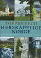 Cover photo:Herskapelige Norge : hotellene, restaurantene, eventyrene og klenodiene