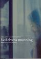 Omslagsbilde:Ved elvens munning : roman