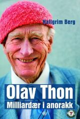 "Olav Thon : milliardær i anorakk"
