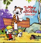 "Alaska kaller : en Tommy og Tigern-samling"