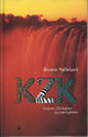 Omslagsbilde:KZK : korpset, Zimbabwe og kjærligheten