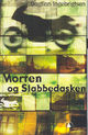 Cover photo:Morten og Slabbedasken