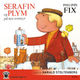 Cover photo:Serafin og Plym på nye eventyr