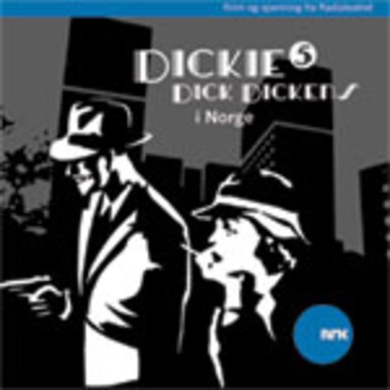 Dickie Dick Dickens. 5. I Norge