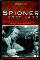 Omslagsbilde:Spioner i eget land : norske radiooperatører i Secret Service, Kompani Linge, XU, Milorg og sovjetisk tjeneste 1940-45