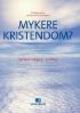 Omslagsbilde:Mykere kristendom? : sørlandsreligion i endring