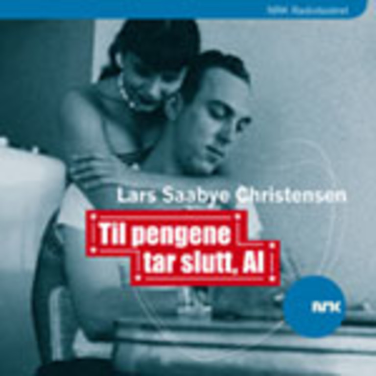 Til pengene tar slutt, Al