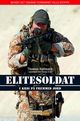Omslagsbilde:Elitesoldat : i krig på fremmed jord