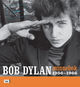 Omslagsbilde:Bob Dylan : minnebok 1956-1966 : CD med intervjuer, unike bilder, programmer, plakater og håndskrevne sangtekster