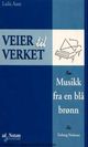 Omslagsbilde:Om Musikk fra en blå brønn av Torborg Nedreaas