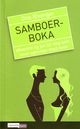 Omslagsbilde:Samboerboka : økonomi og jus for deg som lever sammen med noen