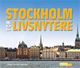 Omslagsbilde:Stockholm for livsnytere