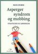 Omslagsbilde:Asperger syndrom og mobbing : strategier og løsninger