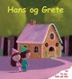 Omslagsbilde:Hans og Grete : en ta-og-føle-på bok