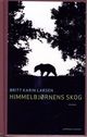 Omslagsbilde:Himmelbjørnens skog : roman