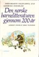 Cover photo:Den norske barnelitteraturen gjennom 200 år : lesebøker, barne-blad, bøker, tegneserier