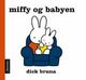 Omslagsbilde:Miffy og babyen