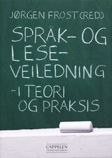 "Språk- og leseveiledning : i teori og praksis"