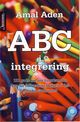 Cover photo:ABC i integrering : : 111 gode råd om hvordan alle kan bli fullverdige borgere i det norske samfunnet