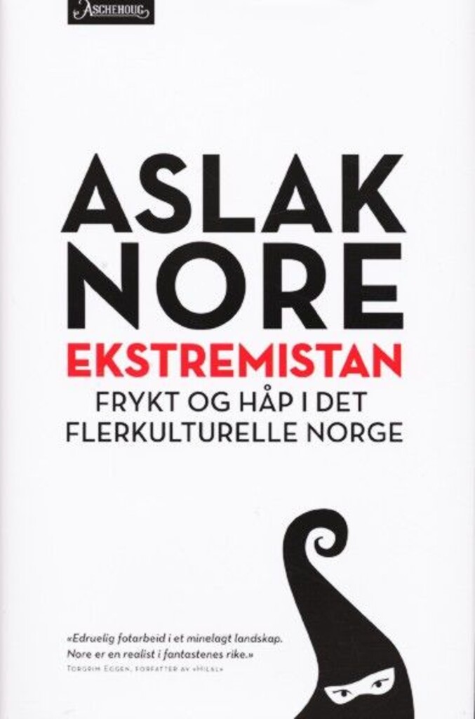 Ekstremistan : frykt og håp i det flerkulturelle Norge