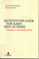 Omslagsbilde:Aktivitetsplaner for barn med autisme : trening av selvstendig arbeid