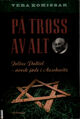 Omslagsbilde:På tross av alt : Julius Paltiel - norsk jøde i Auschwitz