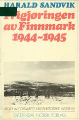 "Frigjøringen av Finnmark 1944-1945"