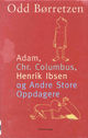 Omslagsbilde:Adam, Christofer Columbus, Henrik Ibsen og andre storeoppdagere