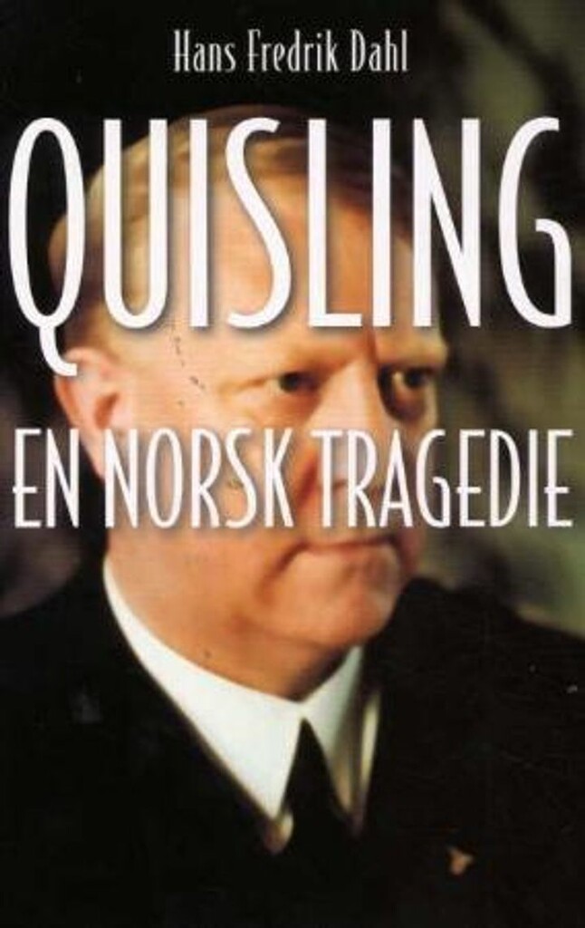 Quisling : en norsk tragedie
