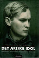 Omslagsbilde:Det ariske idol : forfatteren, eventyreren og nazisten Per Imerslund