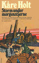 Omslagsbilde:Storm under morgenstjerne : Roman