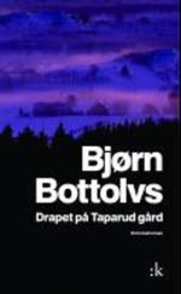 Drapet på Taparud gård : kriminalroman