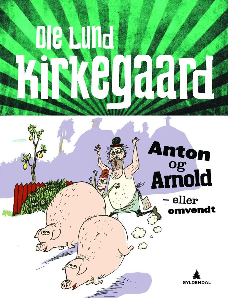 Anton og Arnold : eller omvendt