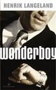 Omslagsbilde:Wonderboy : roman