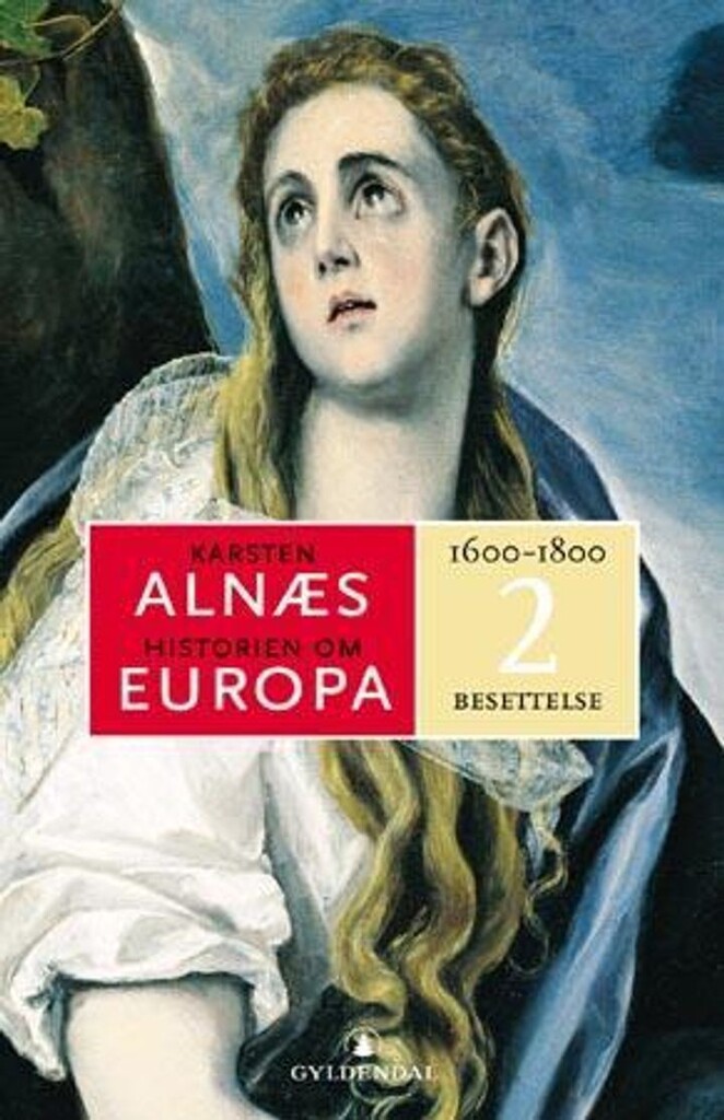 Historien om Europa. [2]. Besettelse