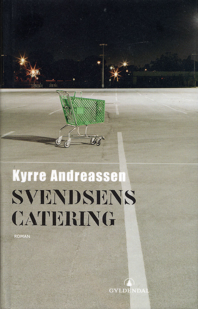 Svendsens catering : roman