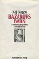 Omslagsbilde:Bazarovs barn : grunner og avgrunner i norsk litteratur