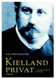 Omslagsbilde:Kielland privat : et brevportrett tegnet av ham selv