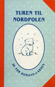 Cover photo:Turen til Nordpolen