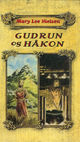 Cover photo:Gudrun og Håkon : en historisk ungdomsroman