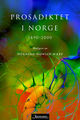 Omslagsbilde:Prosadiktet i Norge 1890-2000 : en antologi