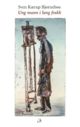 Omslagsbilde:Ung mann i lang frakk : erindring og gjensyn